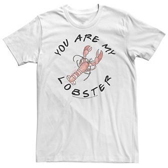 Big & Tall Friends "You Are My Lobster" Tee