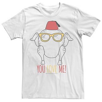 Big & Tall Friends TV Show Turkey "You Love Me!" Tee