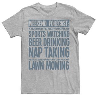 Men's Weekend Forecast Sports Beer Naps Tee