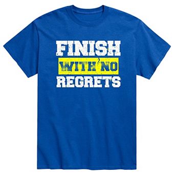 Men's Finish With No Regrets Graphic Tee