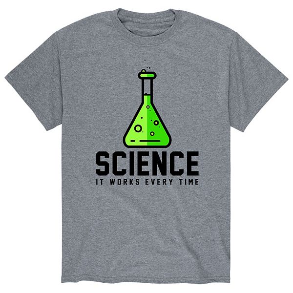 Men's Science Works Every Time Graphic Tee