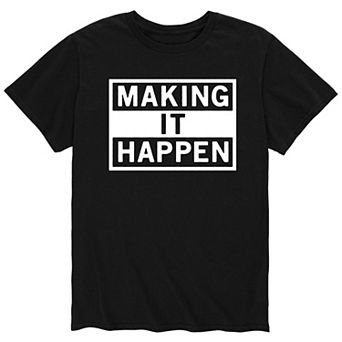 Men's Make It Happen Graphic Tee
