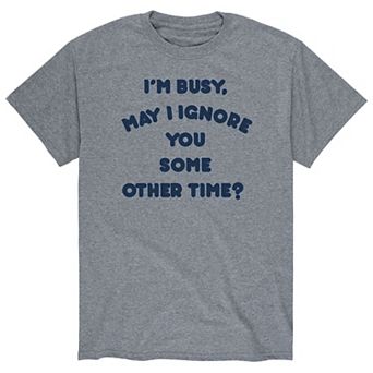 Men's I'm Busy Graphic Tee