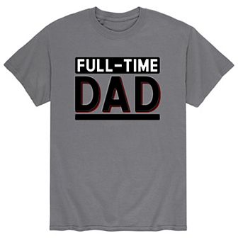 Men's Full Time Dad Tee