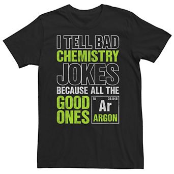 Big & Tall Chemistry Jokes Periodic Table Humor Tee