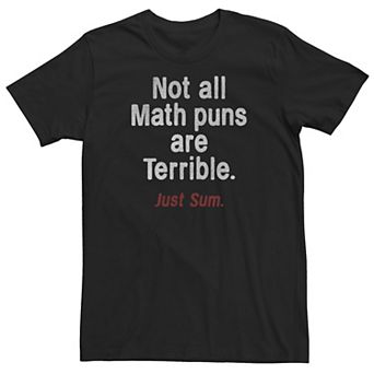 Big & Tall Math Puns Humor Tee