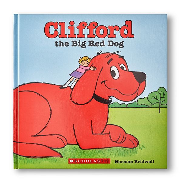 Clifford the Big Red Dog [Book]