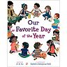 Our Favorite Day of the Year by A. E. Ali Children's Book