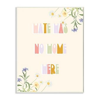 Stupell Home Decor Hate Has No Home Here Plaque Wall Art