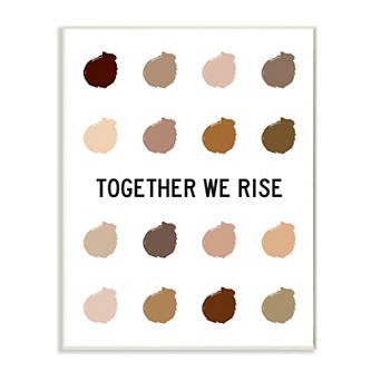 Stupell Home Decor Together We Rise Plaque Wall Art
