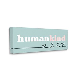 Stupell Home Decor Humankind Be Both Canvas Wall Art