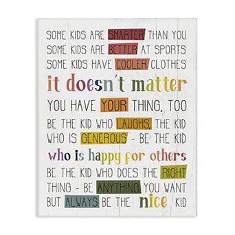 Stupell Home Decor Be the Nice Kid Rainbow Canvas Wall Art
