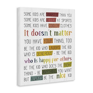 Stupell Home Decor Be the Nice Kid Rainbow Canvas Wall Art