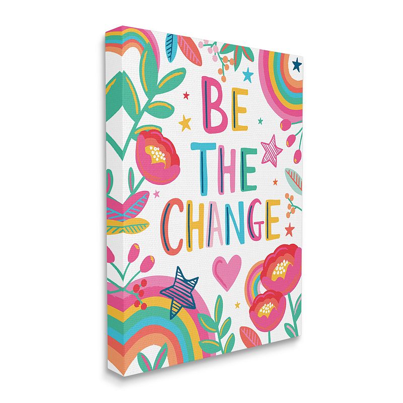 Stupell Home Decor Be The Change Rainbow Canvas Wall Art, Multi
