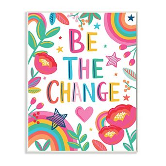 Stupell Home Decor Be The Change Rainbow Flowers Canvas Wall Art