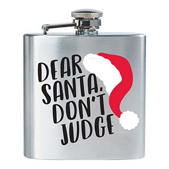 "Dear Santa Don't Judge" Stainless Steel Flask