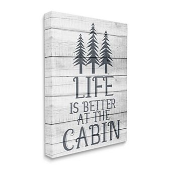 Stupell Home Decor Life's Better At The Cabin Canvas Wall Art