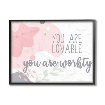 Stupell Home Decor You are Loveable Phrase Abstract Pink Nature Framed Wall Decor