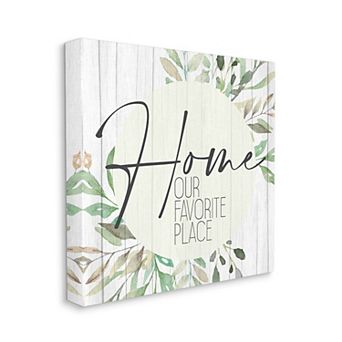 Stupell Home Decor Our Favorite Place Phrase Graceful Green Leaves Wall Decor