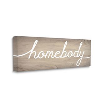 Stupell Home Decor Homebody Phrase Cursive Text Wall Decor