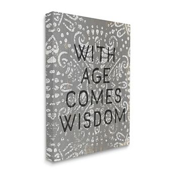 Stupell Home Decor With Age Comes Wisdom Phrase Boho Pattern Wall Decor