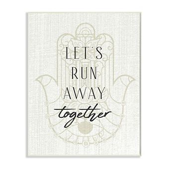 Stupell Home Decor Runaway Together Quote Plaque Wall Decor