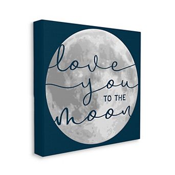 Stupell Home Decor Love You to Moon Canvas Wall Art