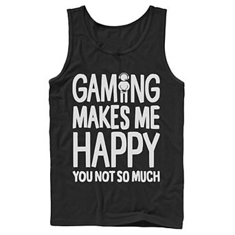 Men's Gaming Makes Me Happy You Not So Much Gamer Tank Top