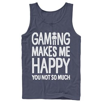 Men's Gaming Makes Me Happy You Not So Much Gamer Tank Top