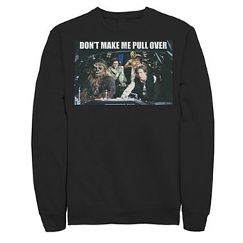Men's Star Wars Han Don't Make Me Pull Over Sweatshirt