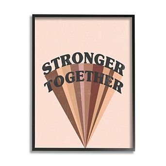 Stupell Home Decor Stronger Together Framed Wall Art