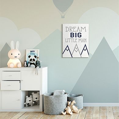 Stupell Home Decor Dream Big Little Man Mountain Range Canvas Wall Art