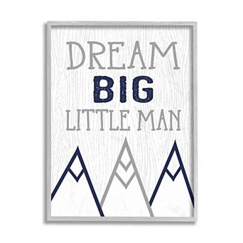 Stupell Home Decor Dream Big Little Man Rustic Mountain Range Framed Wall Art