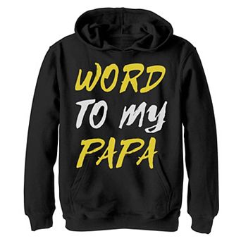 Boys 4-20 Word to my Papa Kid's Father's Day Humor Hoodie