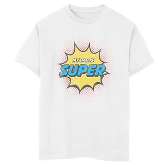 Boys 8-20 My Dad is SUPER Comic Kid's Father's Day Graphic Tee