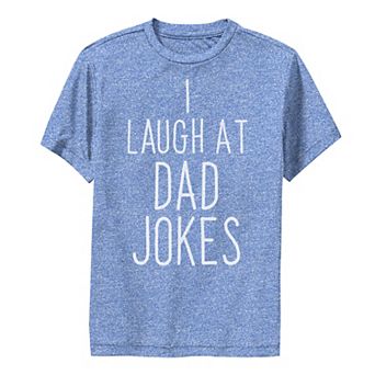 Boys 8-20 I Laugh at Dad Jokes Kid's Father's Day Humor Graphic Tee