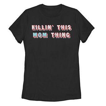 Juniors' Killin' This Mom Thing Stacked Text Graphic Tee