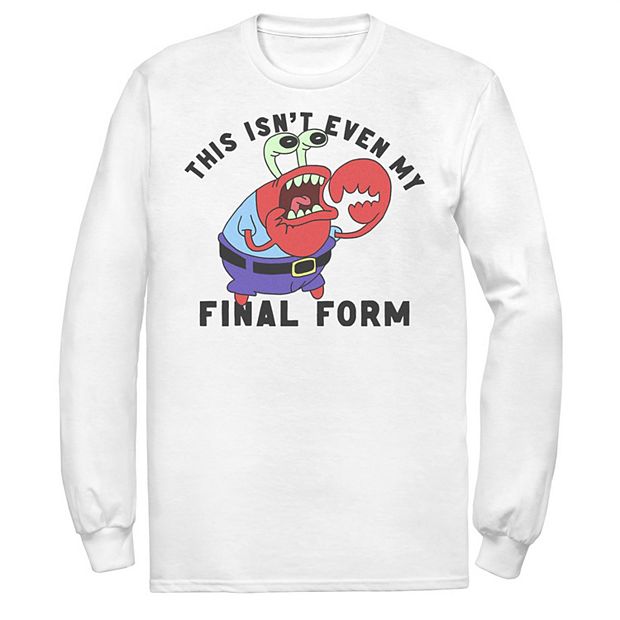 Men s SpongeBob SquarePants Mr. Krabs Isn t Even My Final Form Tee