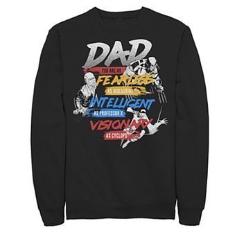 Men's Marvel X-Men Dad You Are As Fearless As Sweatshirt