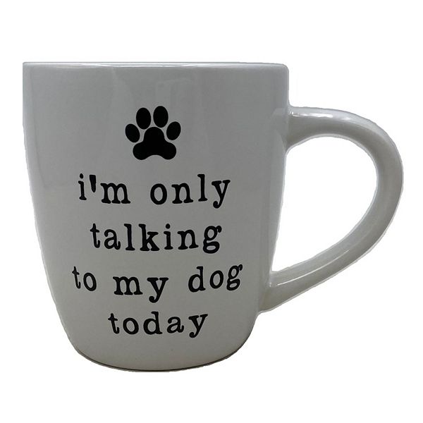 Design Clique I'm Only Talking to My Dog Today 24-oz. Mug