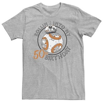 Big & Tall Star Wars BB-8 Rollin Into My 50th Birthday Portrait Tee