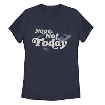 Juniors' "Nope Not Today" Space Graphic Tee