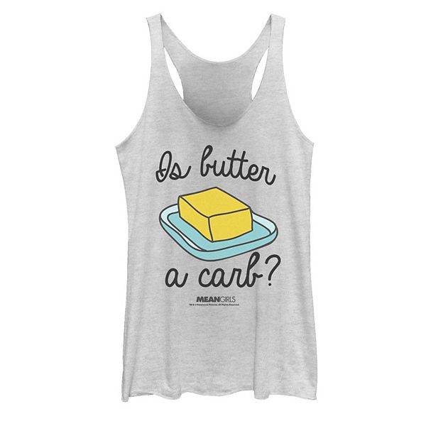 Juniors' Mean Girls Is Butter A Carb Script Sketch Tank Top