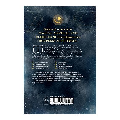 Moon Magic: A Handbook of Lunar Cycles, Lore, & Mystical Energies