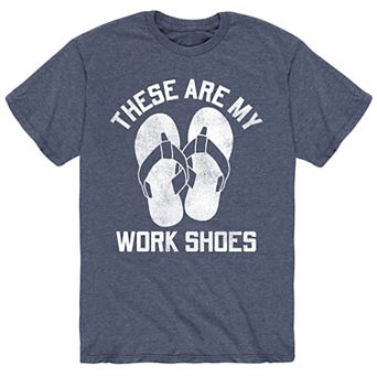 Men's These Are Work Shoes Sandals Tee