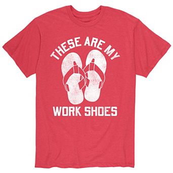 Men's These Are Work Shoes Sandals Tee