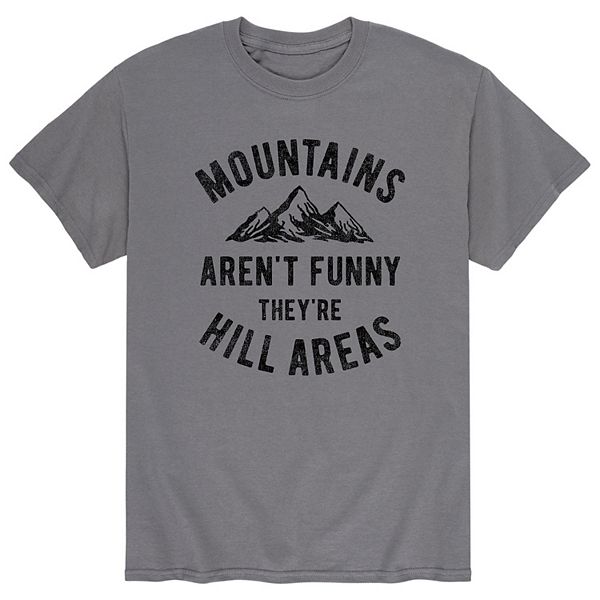 Men's Mountains Aren't Funny Tee