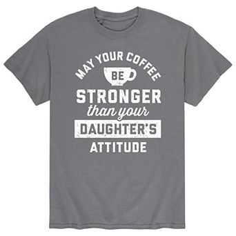Men's Coffee Stronger Than Attitude Tee