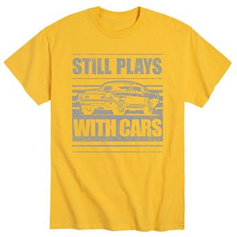 Men's Still Plays With Cars Tee