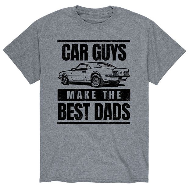 Men's Car Guys Make The Best Dads Tee